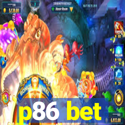 p86 bet